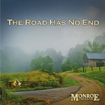 Monroe Crossing: The Road Has No End