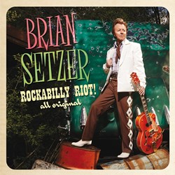Brian Setzer - Rockabilly Riot! All Original