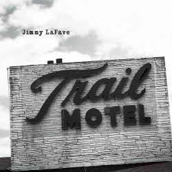Jimmy LaFave - Trail Three