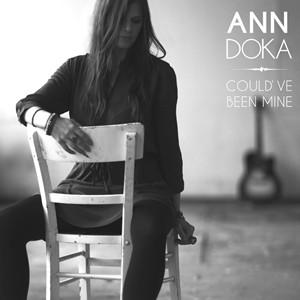 Ann Doka - Could've Been Mine