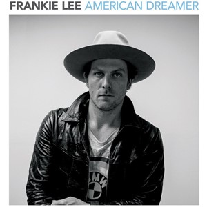 Frankie Lee - American Dreamer