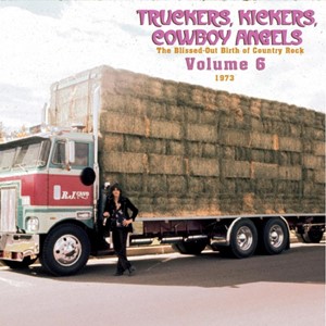 Truckers, Kickers, Cowboy Angels – Volume 6