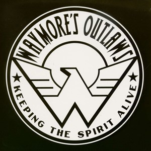 Waymore's Outlaws – Keeping The Spirit Alive