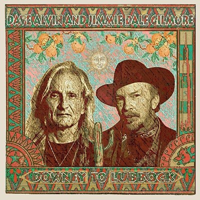 Dave Alvin & Jimmie Dale Gilmore - Downey To Lubbock