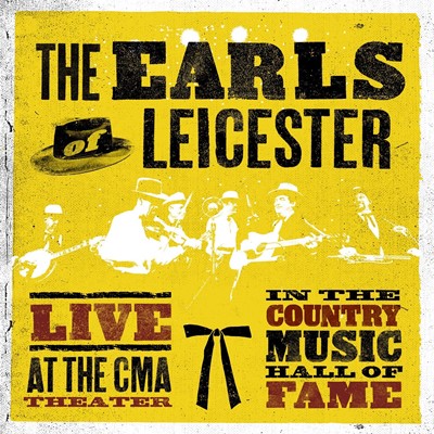 The Earls Of Leicester - Live at The CMA Theater in The Country Music Hall of Fame