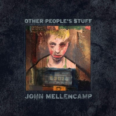 John Mellencamp - Other People's Stuff