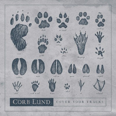 Corb Lund - Cover Your Tracks