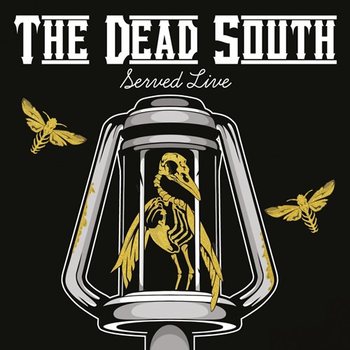 The Dead South - Served Live
