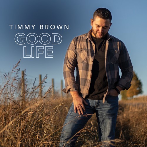 Timmy Brown - Good Life