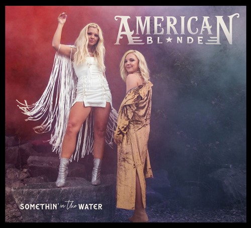 American Blonde - Somethin' In The Water