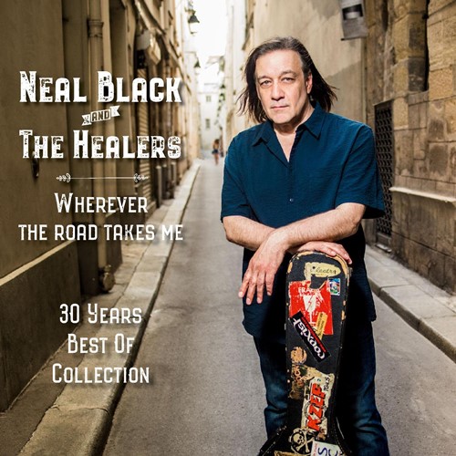 Neal Black & The Healers - Whereever The Road Takes Me