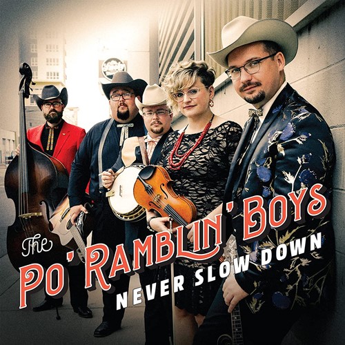 Po' Ramblin' Boys - Never Slow Down