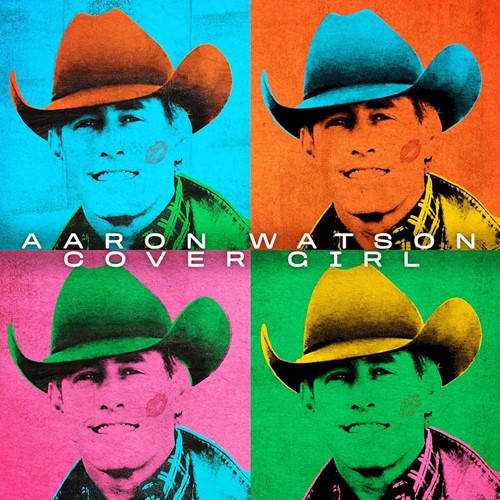 Aaron Watson – Cover Girl