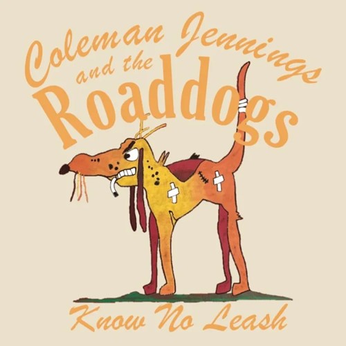Coleman Jennings – Know No Leash