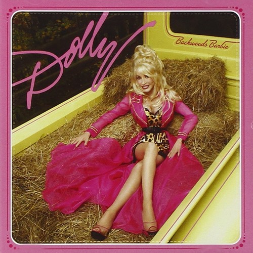 Dolly Parton – Backwoods Barbie