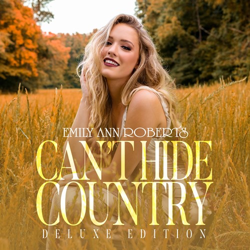 Emily Ann Roberts – Can’t Hide Country