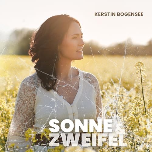 Kerstin Bogensee – Sonne & Zweifel