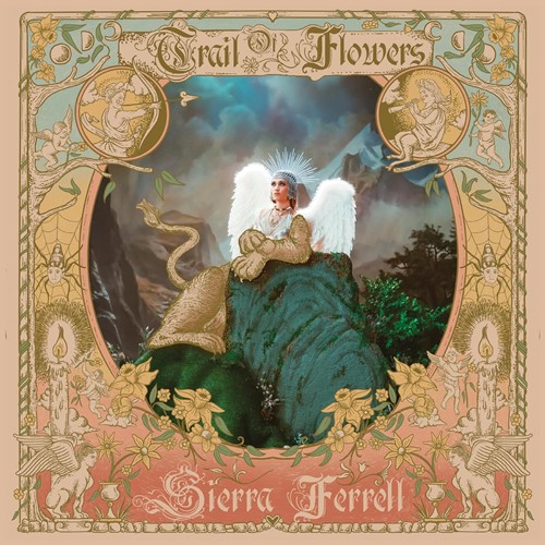 Sierra Ferrell – Trail Of Flowers