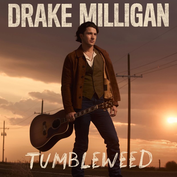 Drake Milligan – Tumbleweed