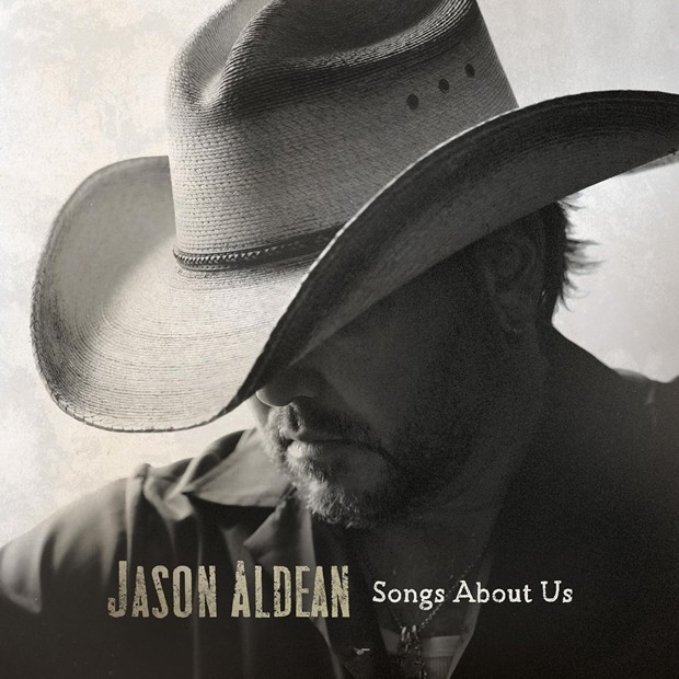 Jason Aldean – Songs About Us
