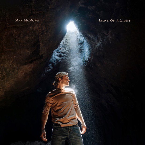 Max McNown – Leave On A Light Max McNown – Leave On A Light