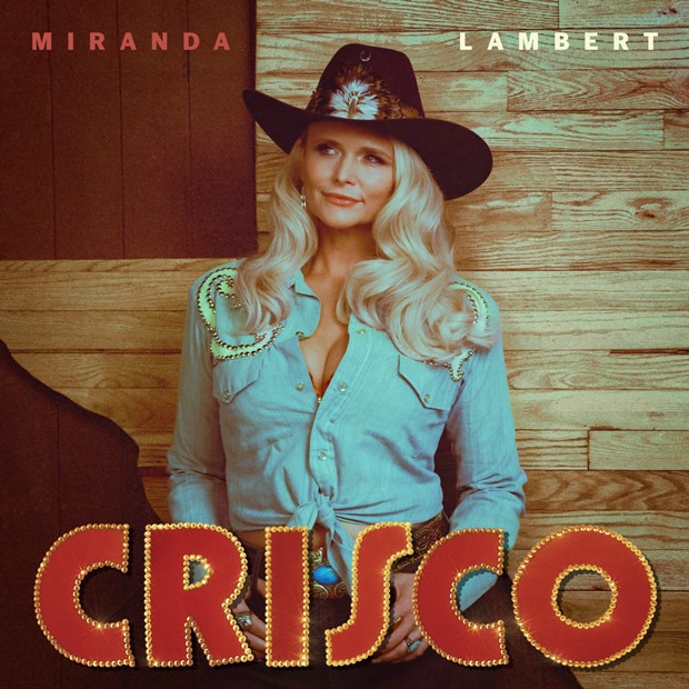 Miranda Lambert – Crisco Miranda Lambert – Crisco