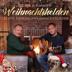 Cisek & Harloff: Weihnachtshelden - Echte Lieblingsweihnachtslieder
