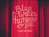 Blue Water Highway Band - Things We Carry