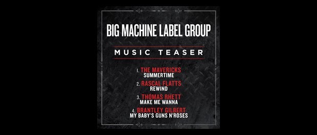 Big Machine Label Group - Music Teaser