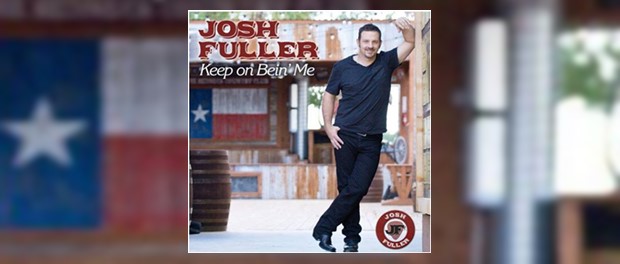 Josh Fuller (Keep On Bein' Me)