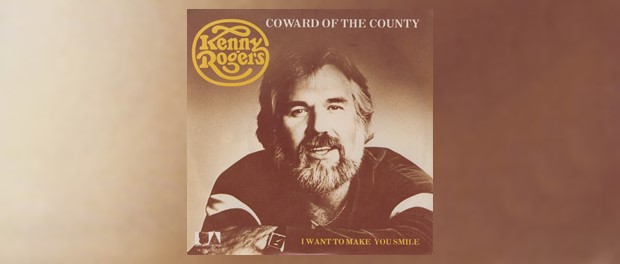 Kenny Rogers (Coward Of The County)