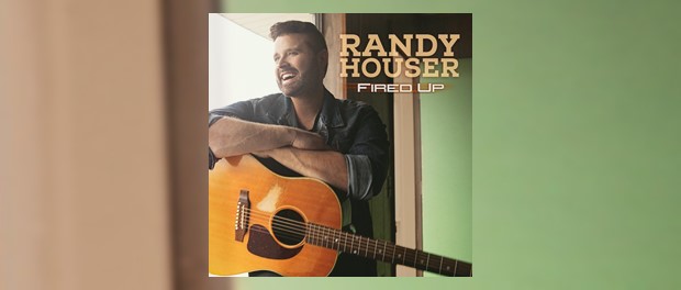 Randy Houser (Fired Up)