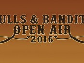 Bulls & Bandits Open Air Festival 2016