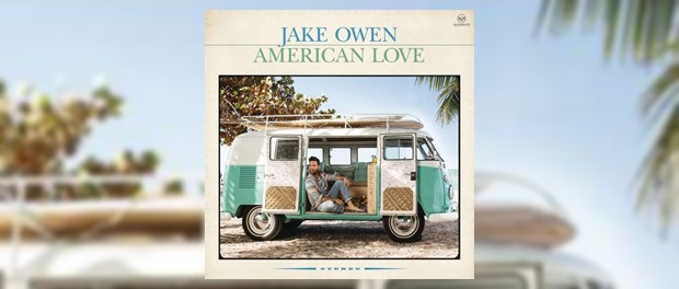 Jake Owen - American Love