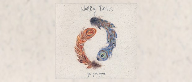 Worry Dolls - Go Get Gone