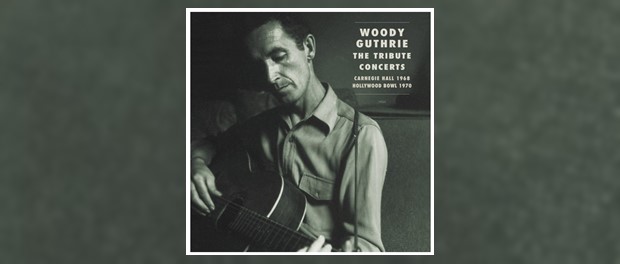 Woody Guthrie - Tribute Concerts