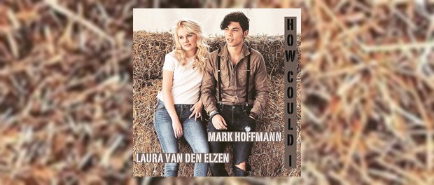 Laura van den Elzen & Mark Hoffmann - How Could I