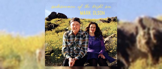 Mark Olson - Spokeswoman Of The Bright Sun