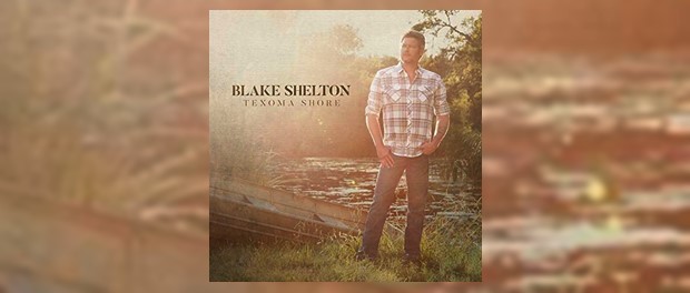 Blake Shelton - Texoma Shore