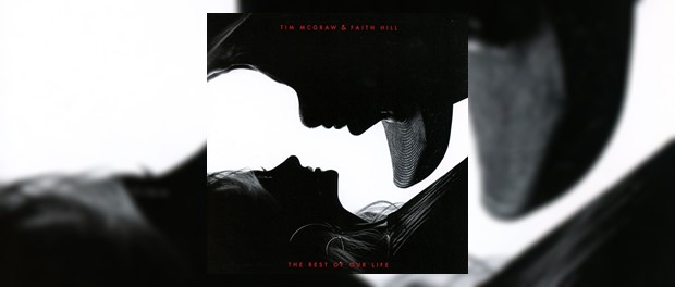 Tim McGraw & Faith Hill - The Rest Of Your Life