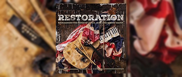 Restoration - The Songs Of Elton John And Bernie Taupin
