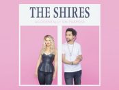 The Shires - Accidentally On Purpose