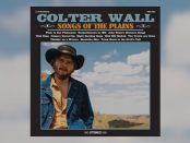 Colter Wall - Songs Of The Plains