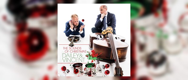 Dailey & Vincent - The Sounds Of Christmas