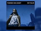 Townes van Zandt - Sky Blue