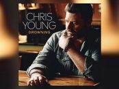 Chris Young - Drowning