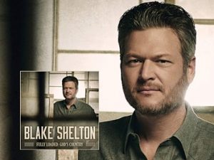 Blake Shelton - Fully Loaded, God's Country