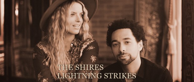 The Shires - Lightning Strikes