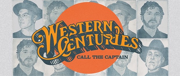 Western Centuries - Call The Captain