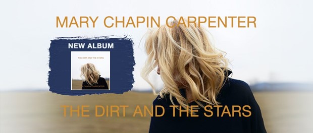 Mary Chapin Carpenter - The Dirt And The Stars